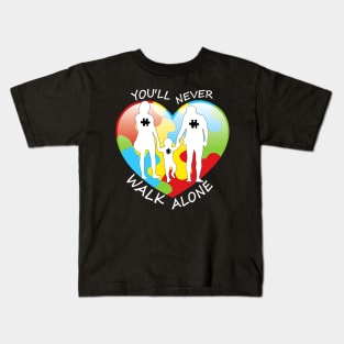 Youll Never Walk Alone Family Autism Awareness Kids T-Shirt